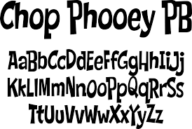 Example font Chop Phooey PB #1